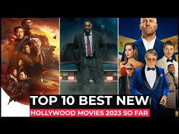 10 Best Hollywood Movies In 2023